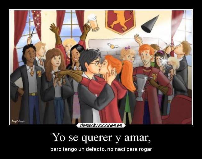 carteles querer amar ginny harry desmotivaciones