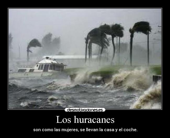 carteles huracanmujer desmotivaciones