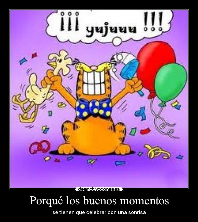 Porqué los buenos momentos - 