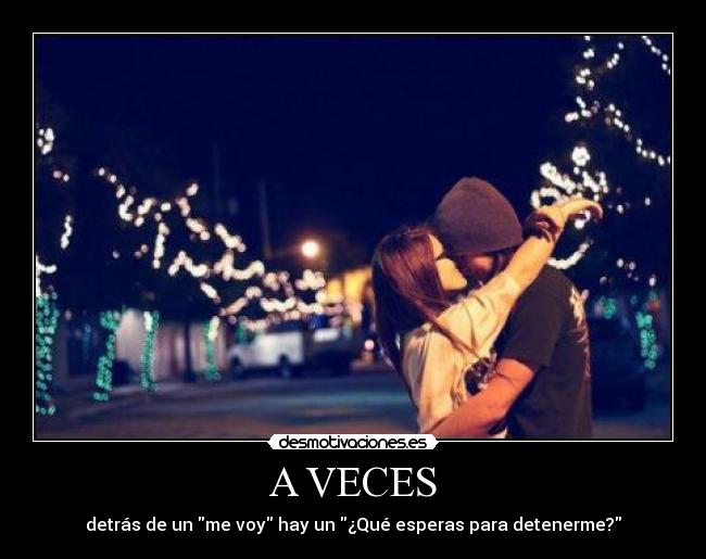 A VECES -