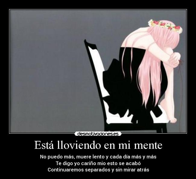 carteles esta lloviendo mente acabo separados vocaloid just friends anime desamor sakura takusa desmotivaciones