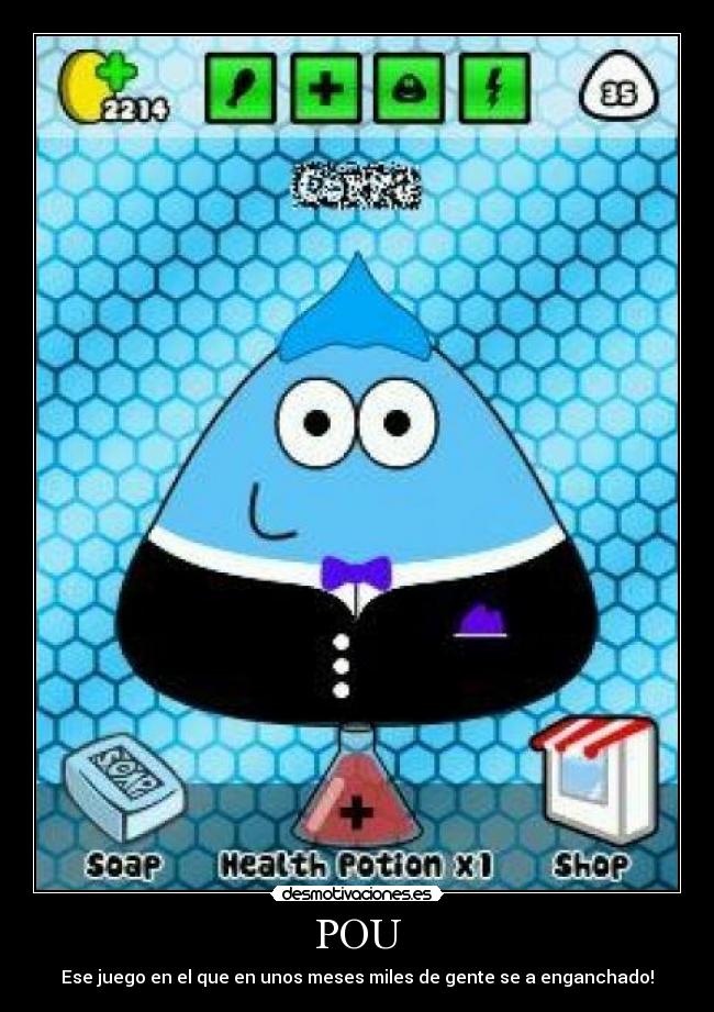 POU - Ese juego en el que en unos meses miles de gente se a enganchado!