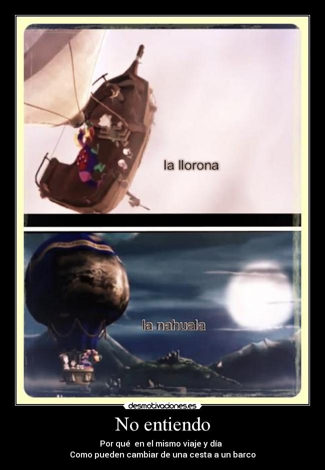 No entiendo - Por qué en el mismo viaje y día
Como pueden cambiar de una cesta a un barco