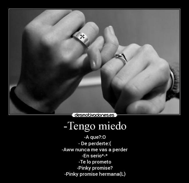 -Tengo miedo - 