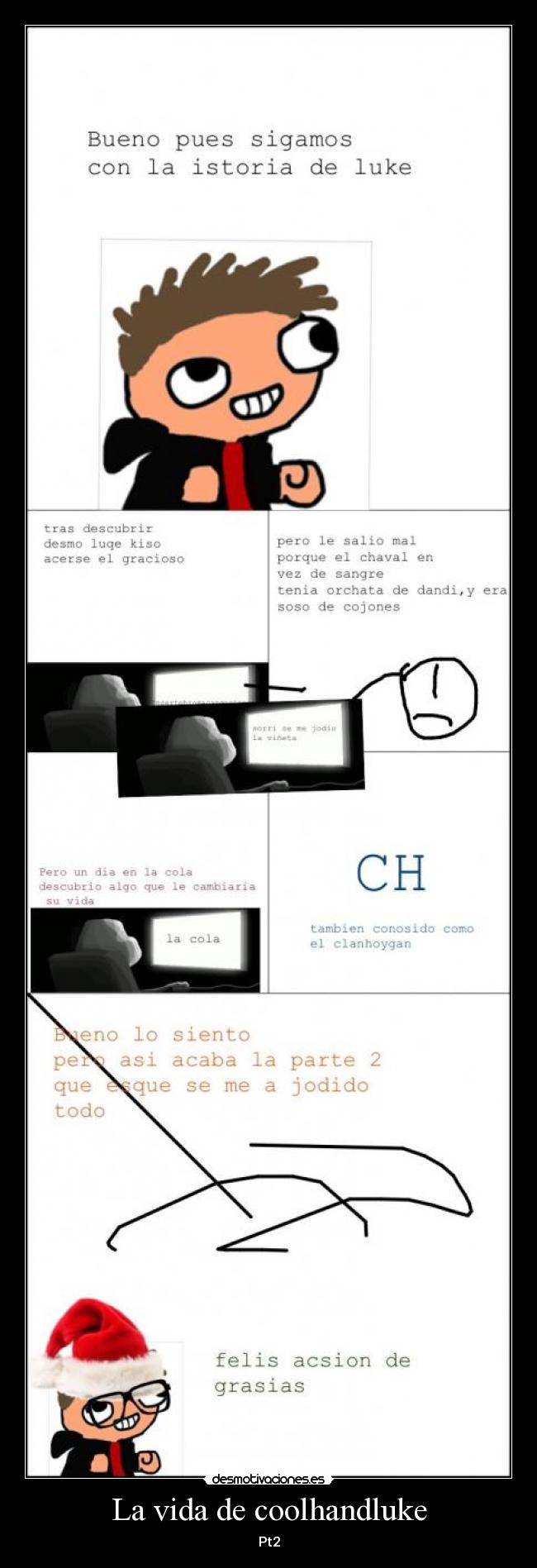 La vida de coolhandluke - 