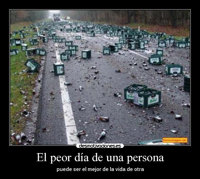 El peor día de una persona - 