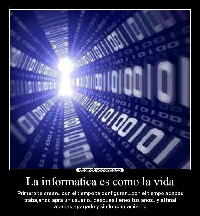 carteles vida informatica desmotivaciones