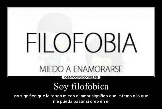 Soy filofobica - 