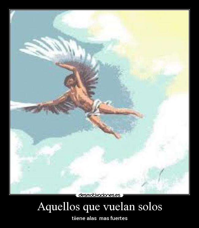 Aquellos que vuelan solos -