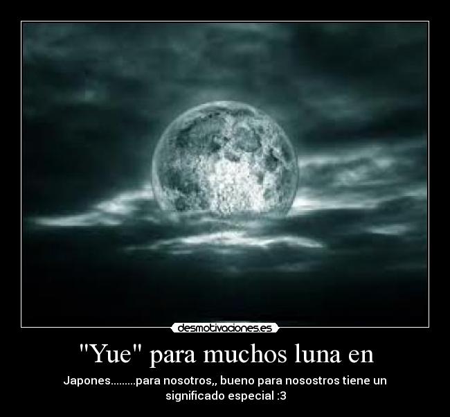 Yue para muchos luna en -