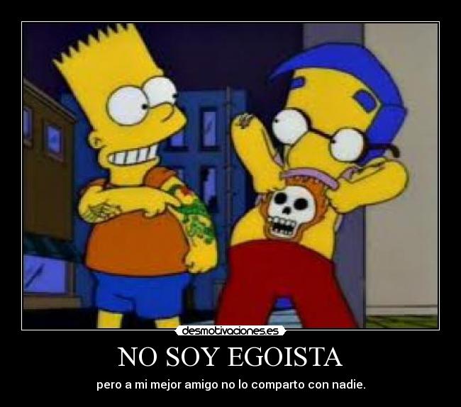 NO SOY EGOISTA -