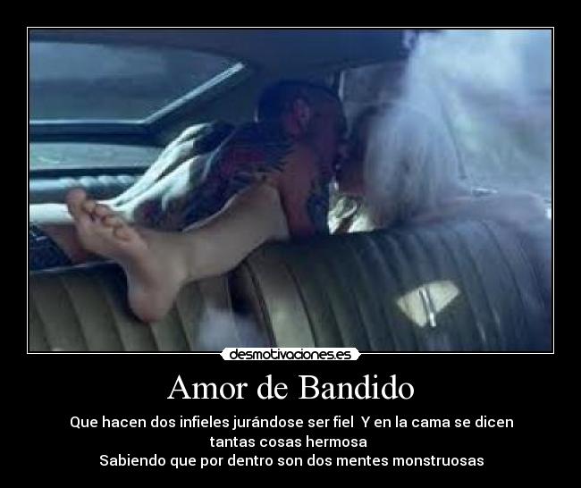 carteles amor amor bandido desmotivaciones