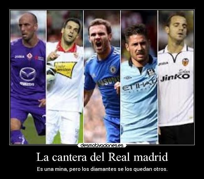 La cantera del Real madrid - Es una mina, pero los diamantes se los quedan otros.