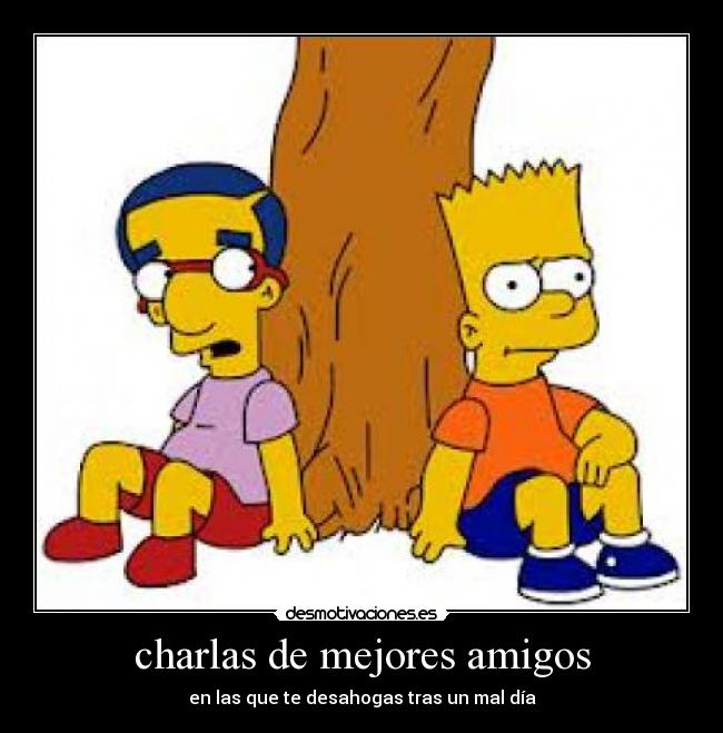 charlas de mejores amigos - 