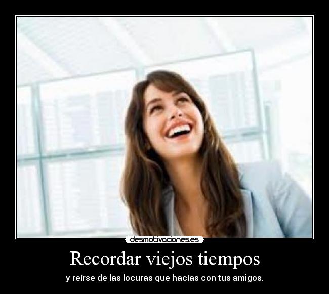 Recordar viejos tiempos - 