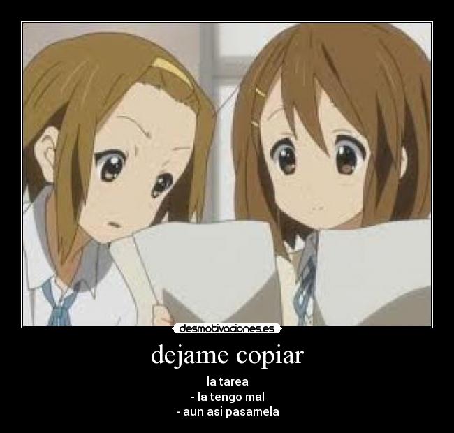 dejame copiar -