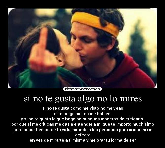 si no te gusta algo no lo mires - 