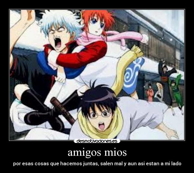 carteles amigos amigos mios del alma desmotivaciones