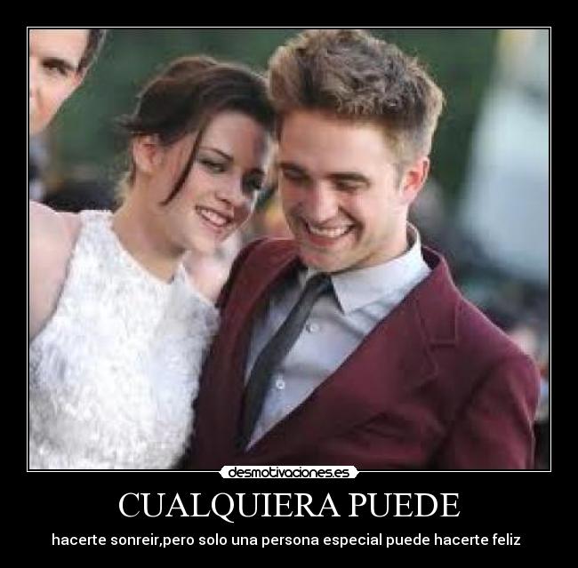 CUALQUIERA PUEDE - hacerte sonreir,pero solo una persona especial puede hacerte feliz♡♛✿