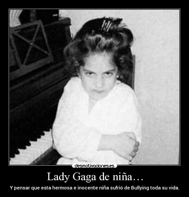 Lady Gaga de niña… - 