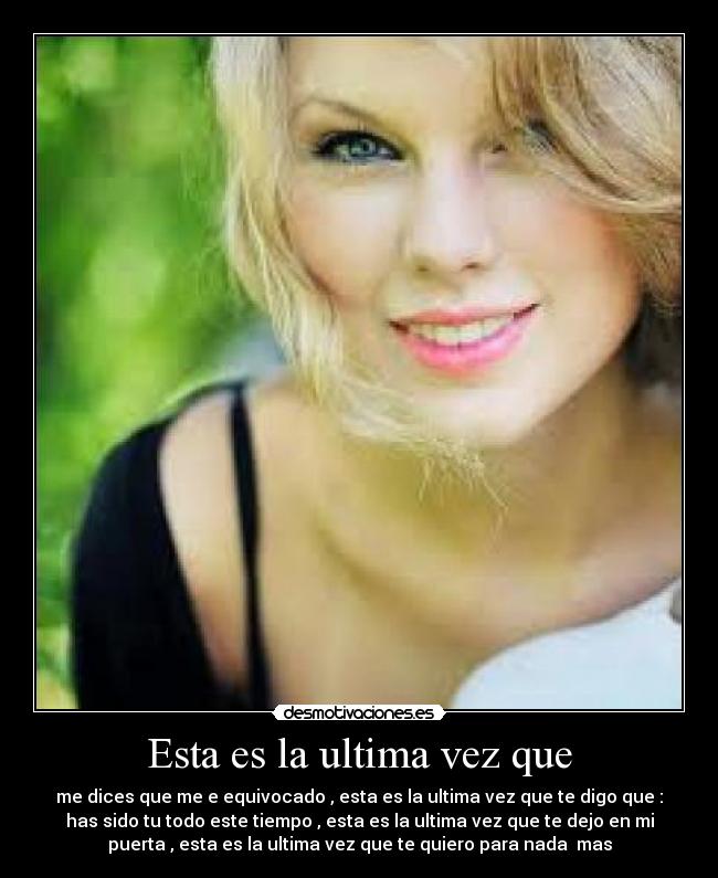 carteles last time taylor swift desmotivaciones
