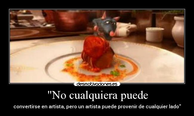 No cualquiera puede -