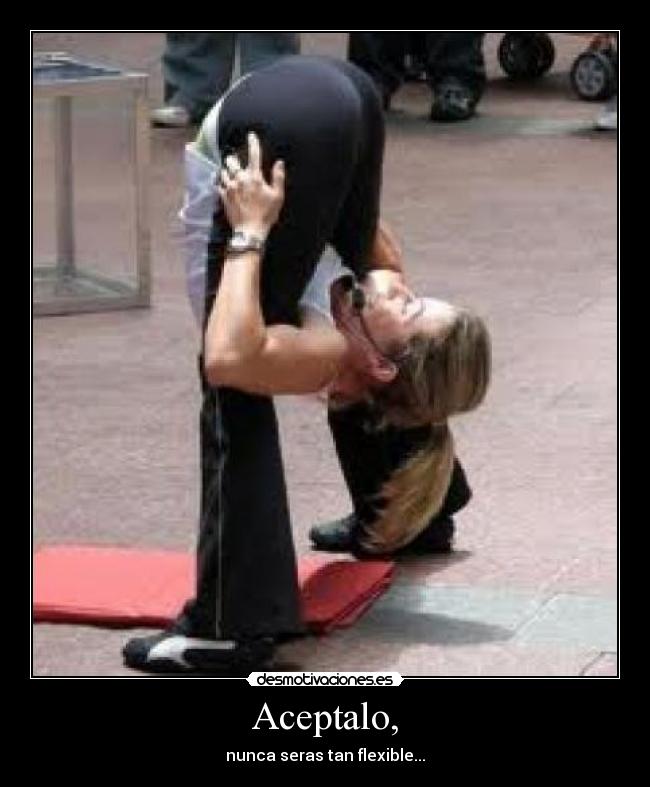 Aceptalo, -