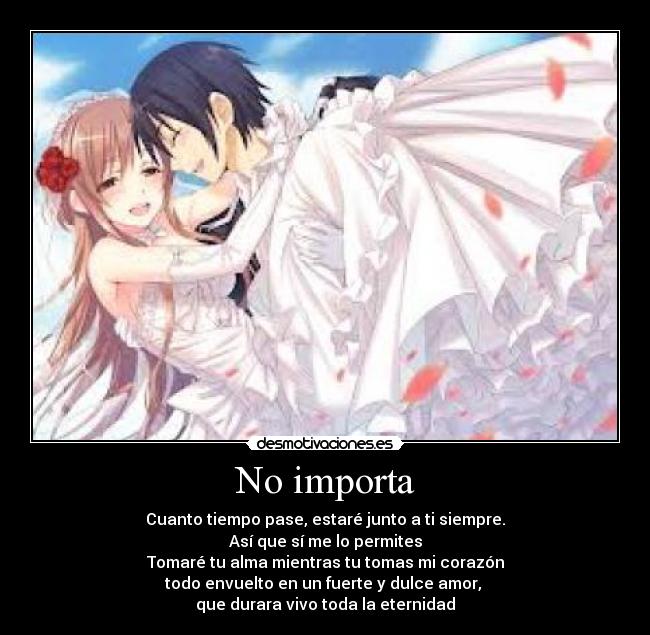 No importa -