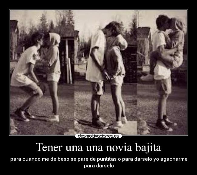 Imagenes Para Mi Novia Bajita | tener una una novia bajita desmotivaciones Imagenes Para Mi Novia Bajita | tener una una novia bajita desmotivaciones