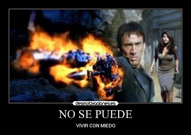 NO SE PUEDE - VIVIR CON MIEDO