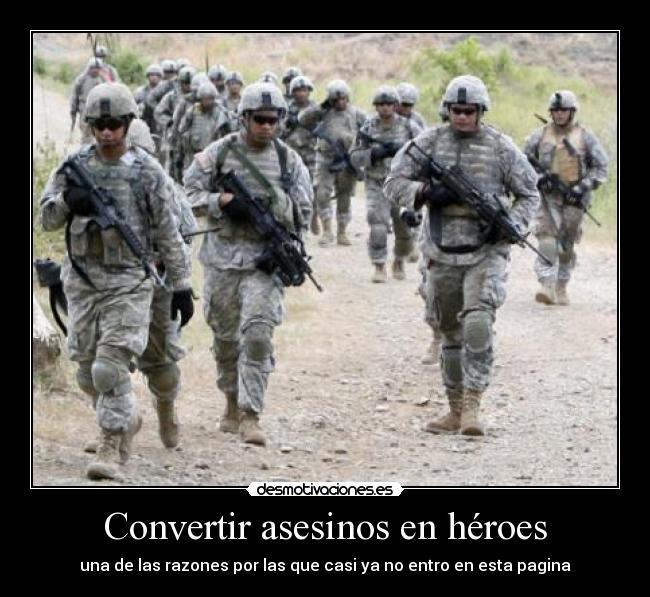 Convertir asesinos en héroes -