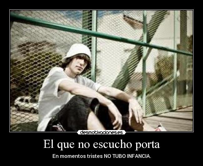 El que no escucho porta -