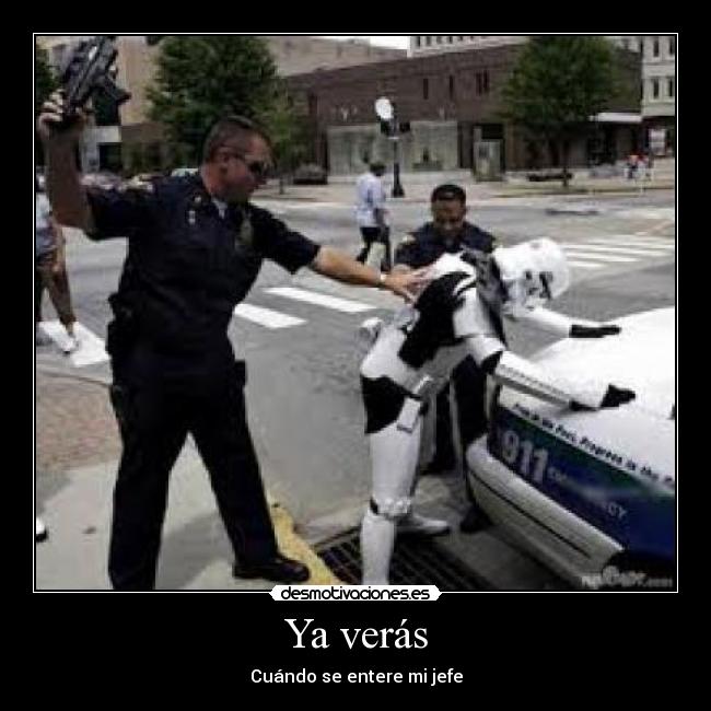 Ya verás - Cuándo se entere mi jefe