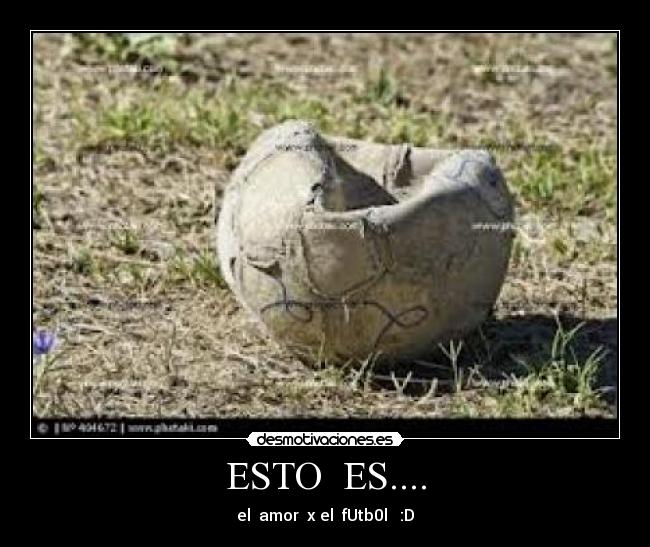 ESTO ES.... - el amor x el fUtb0l :D