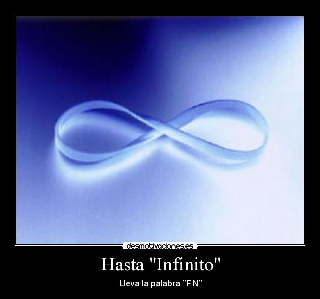 Hasta Infinito - 