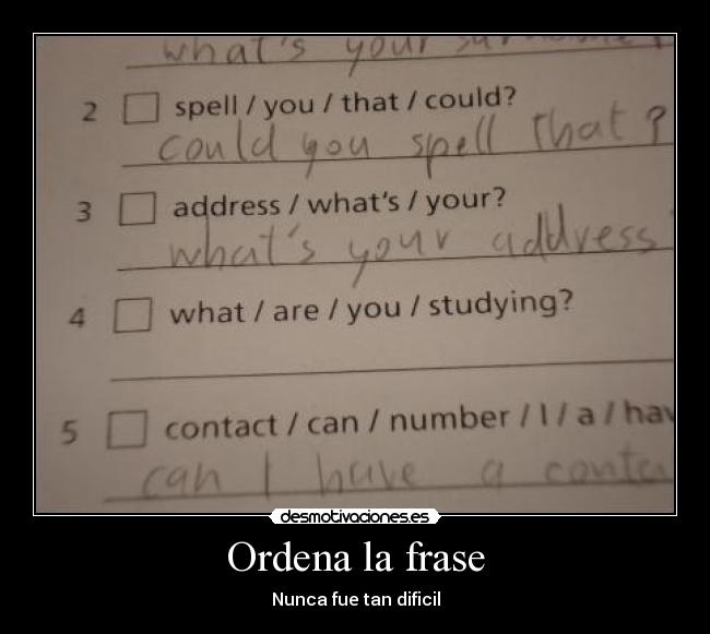 Ordena la frase - Nunca fue tan dificil