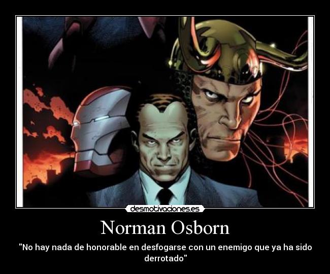 carteles norman oscorn duende verde hipocrita con razon marvel comics iron patriot desmotivaciones