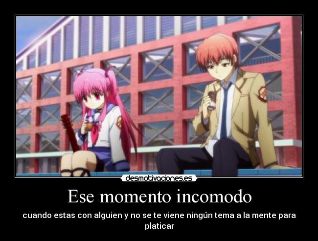 Ese momento incomodo - 