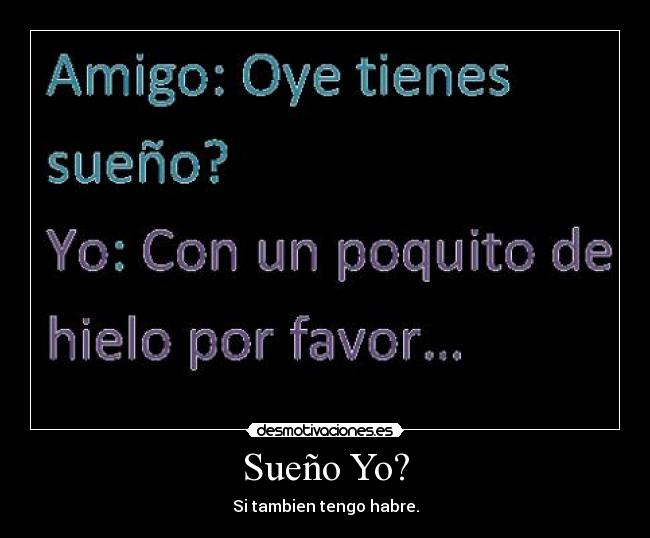Sueño Yo? -