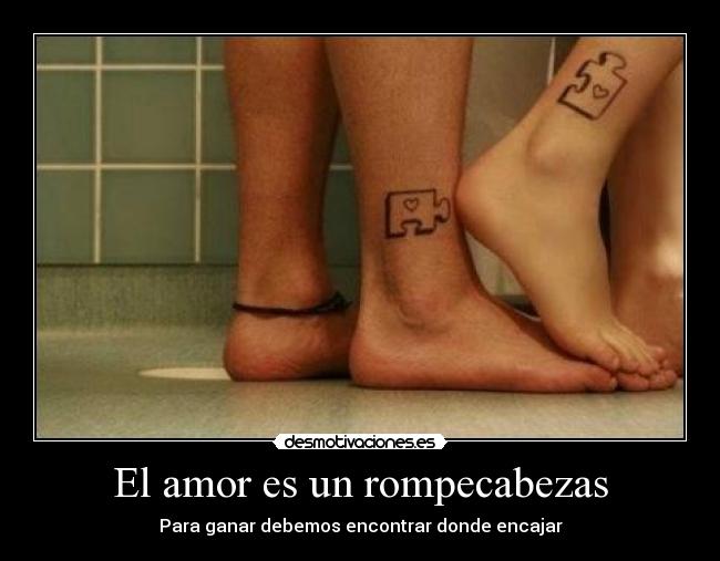 carteles amor amor rompecabezas desmotivaciones