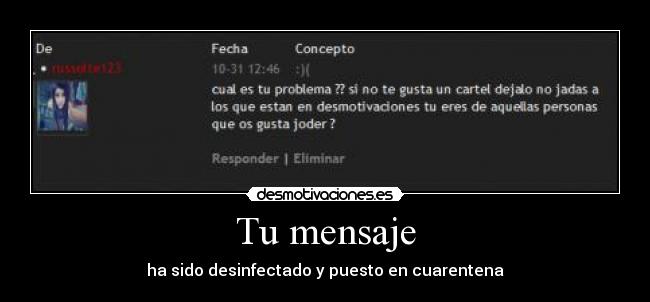 Tu mensaje - ha sido desinfectado y puesto en cuarentena
