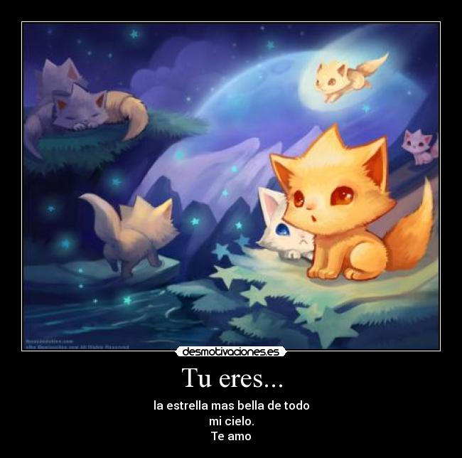 Tu eres... -