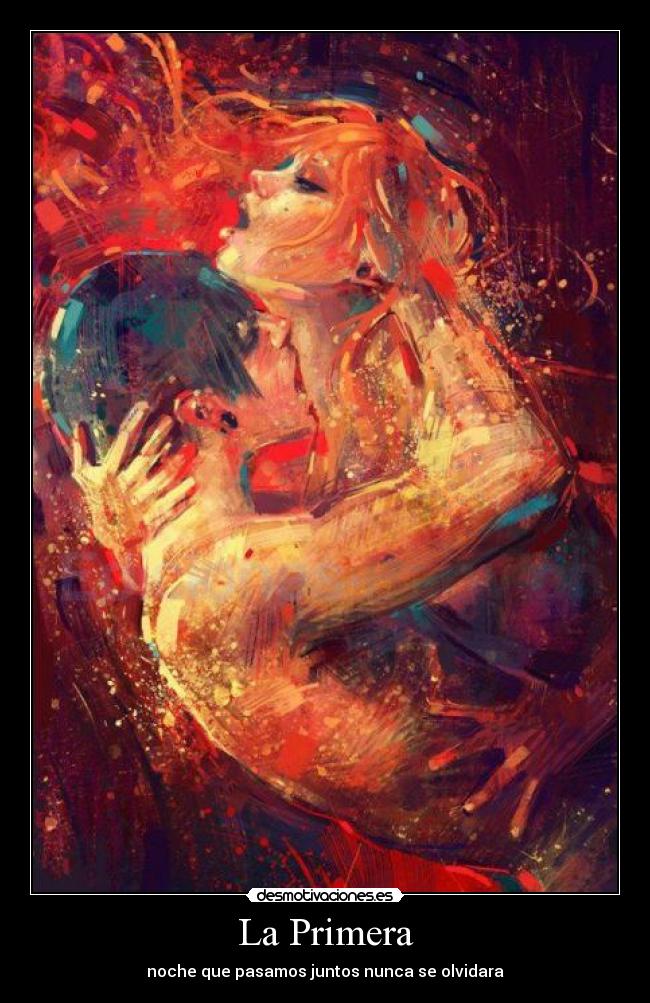 La Primera - noche que pasamos juntos nunca se olvidara