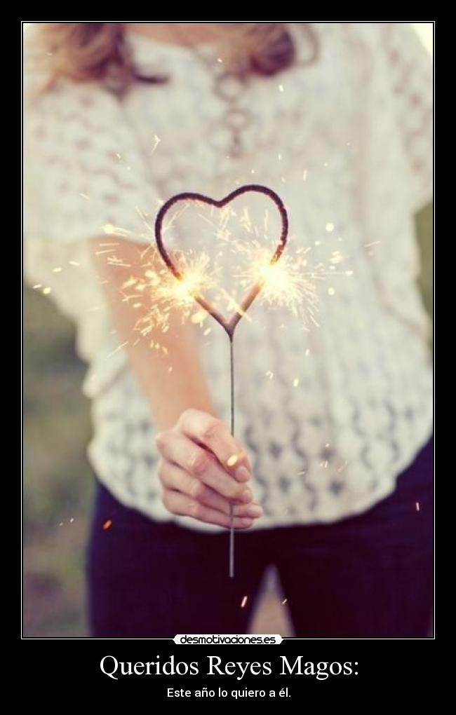 Queridos Reyes Magos: -