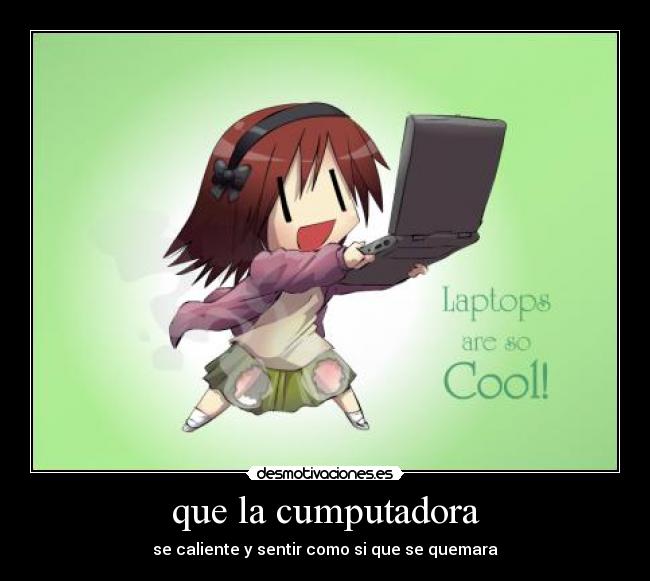 carteles anime laptop computadora desmotivaciones