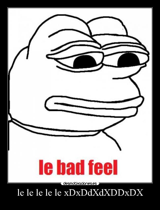 le le le le le xDxDdXdXDDxDX -