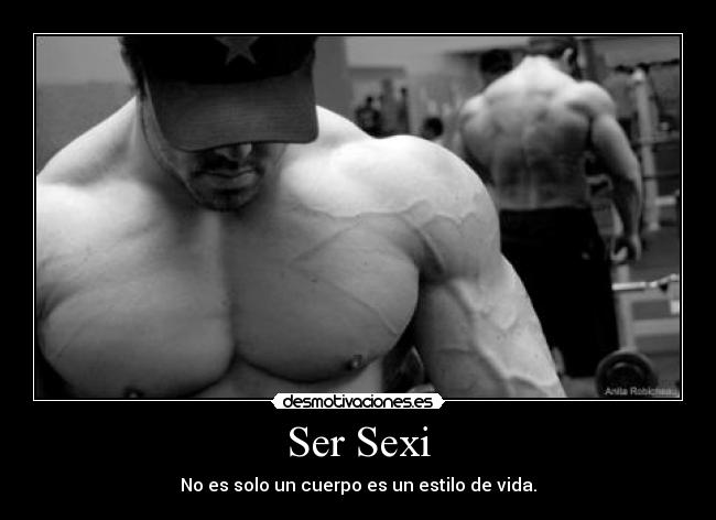 Ser Sexi -