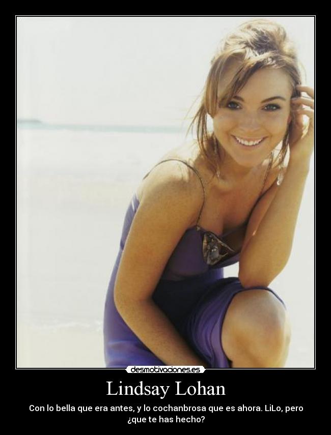 carteles lindsay lohan 2004 lindsay lohan 2012 desmotivaciones