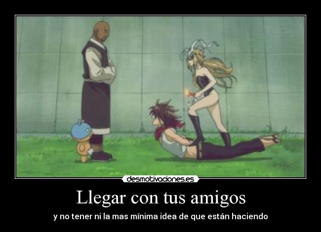 carteles amigos anime shinigamisempai binbougami llegar con tus amigos tener idea que estan haciendo desmotivaciones