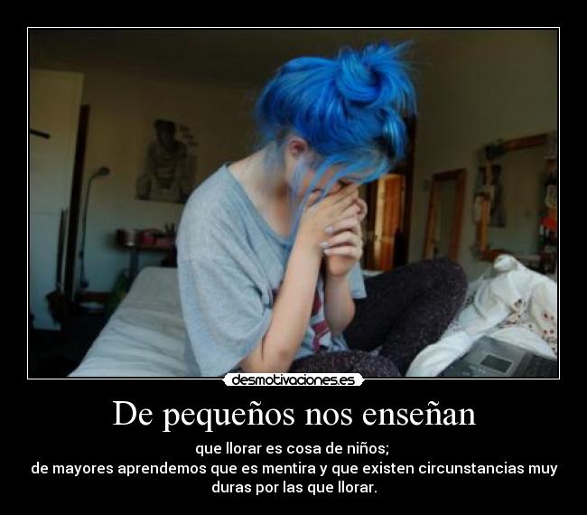 carteles llorar tristeza desmotivaciones